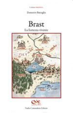 Brast - la fortezza vivente