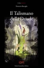 Il Talismano della Driade
